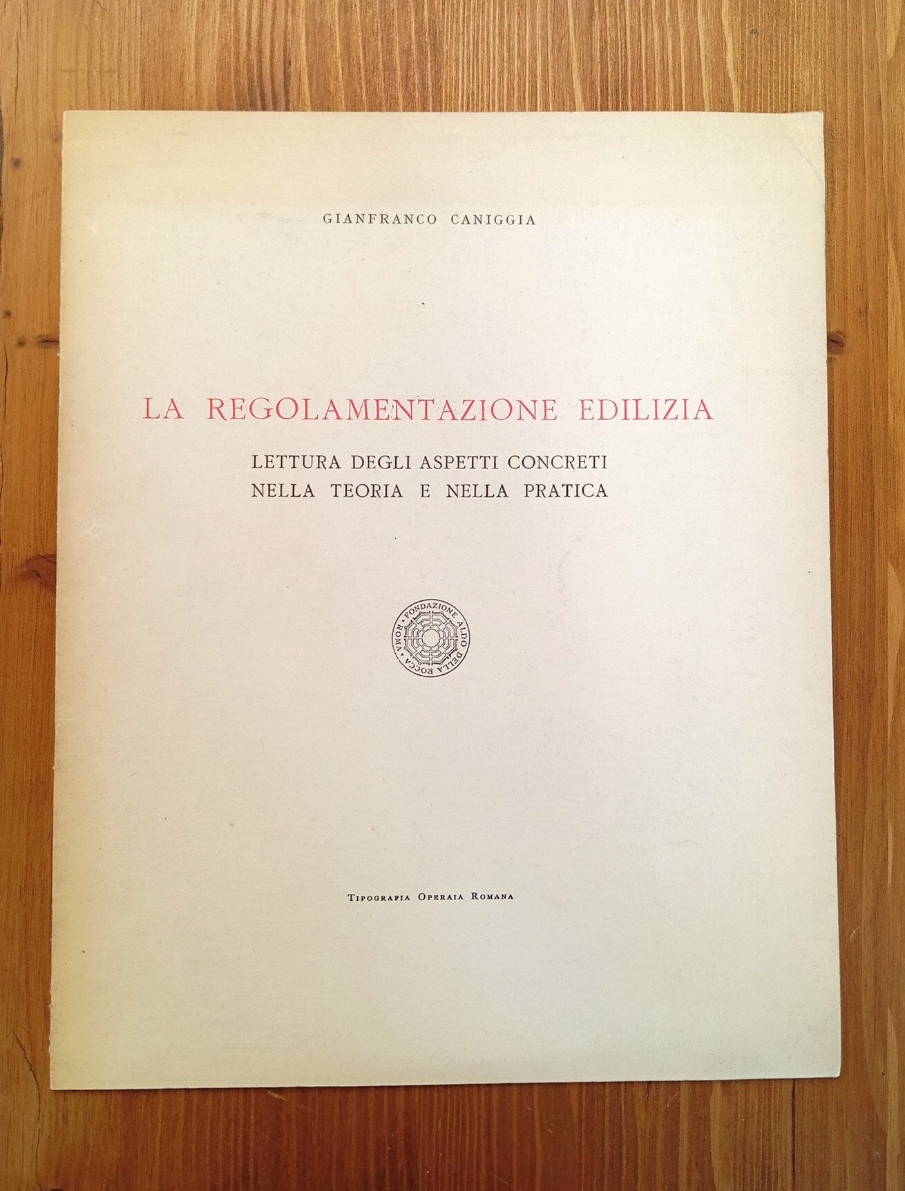 La regolamentazione edilizia. Lettura degli aspetti concreti nella teoria e …