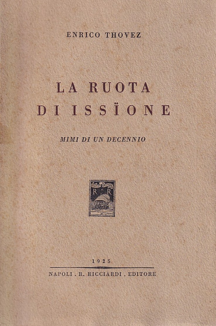 La ruota di Issione. Mimi di un decennio