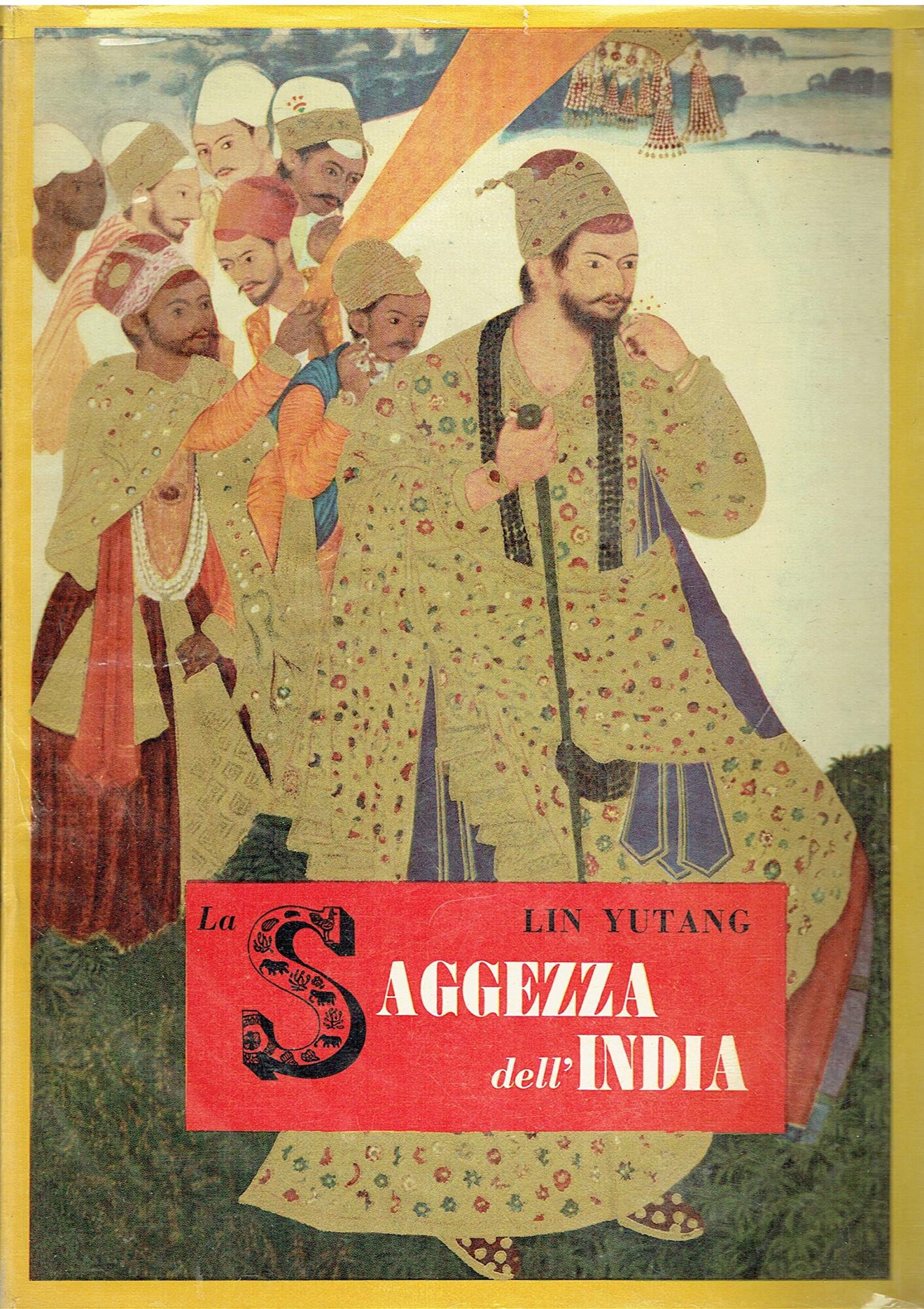 La saggezza dell'India. Il fiore della letteratura indiana dagli inni …
