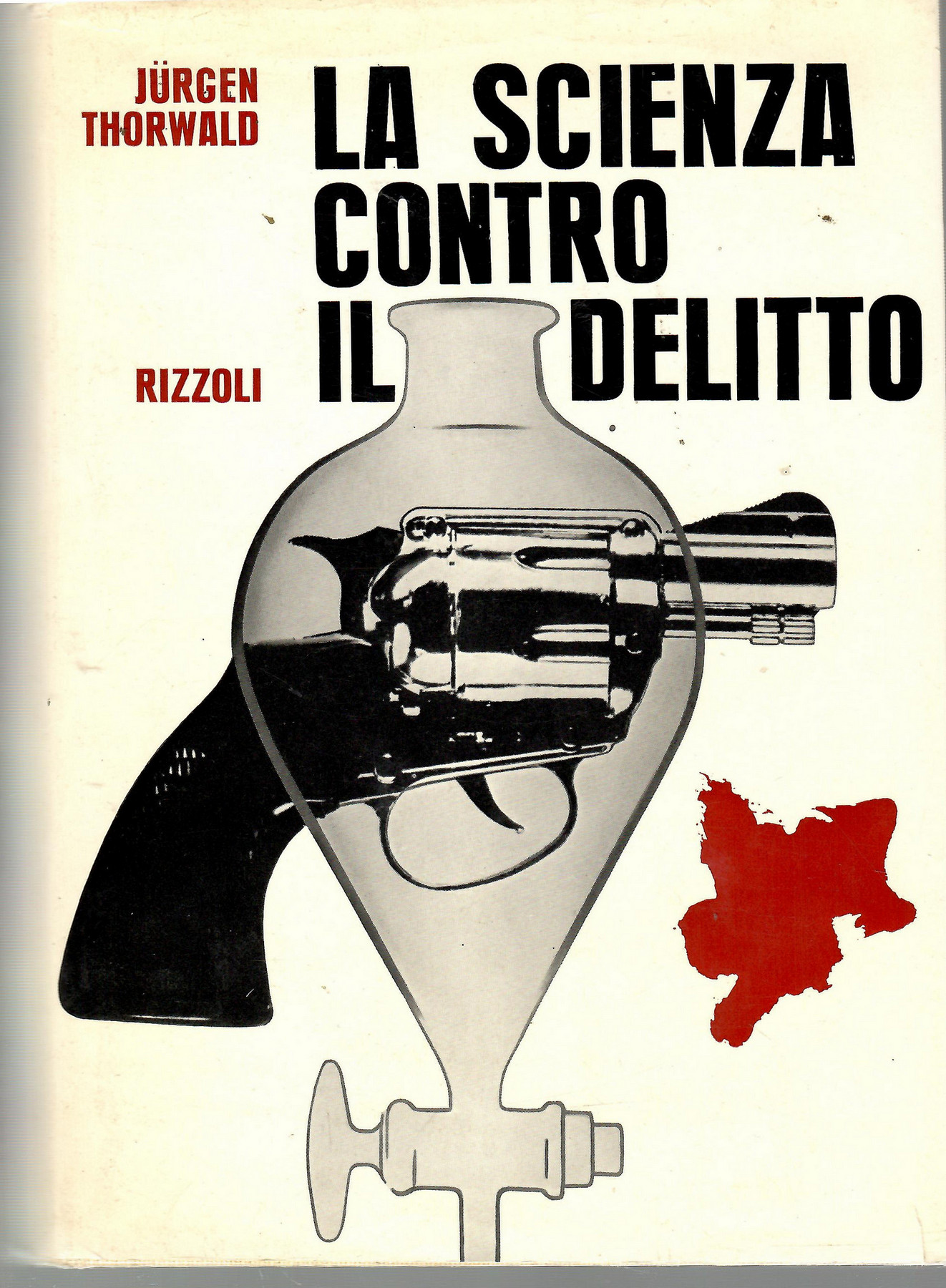 La Scienza Contro il Delitto. La Dattiloscopia, la Medicina, la …