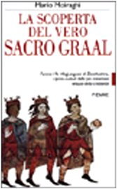 La scoperta del vero sacro Graal
