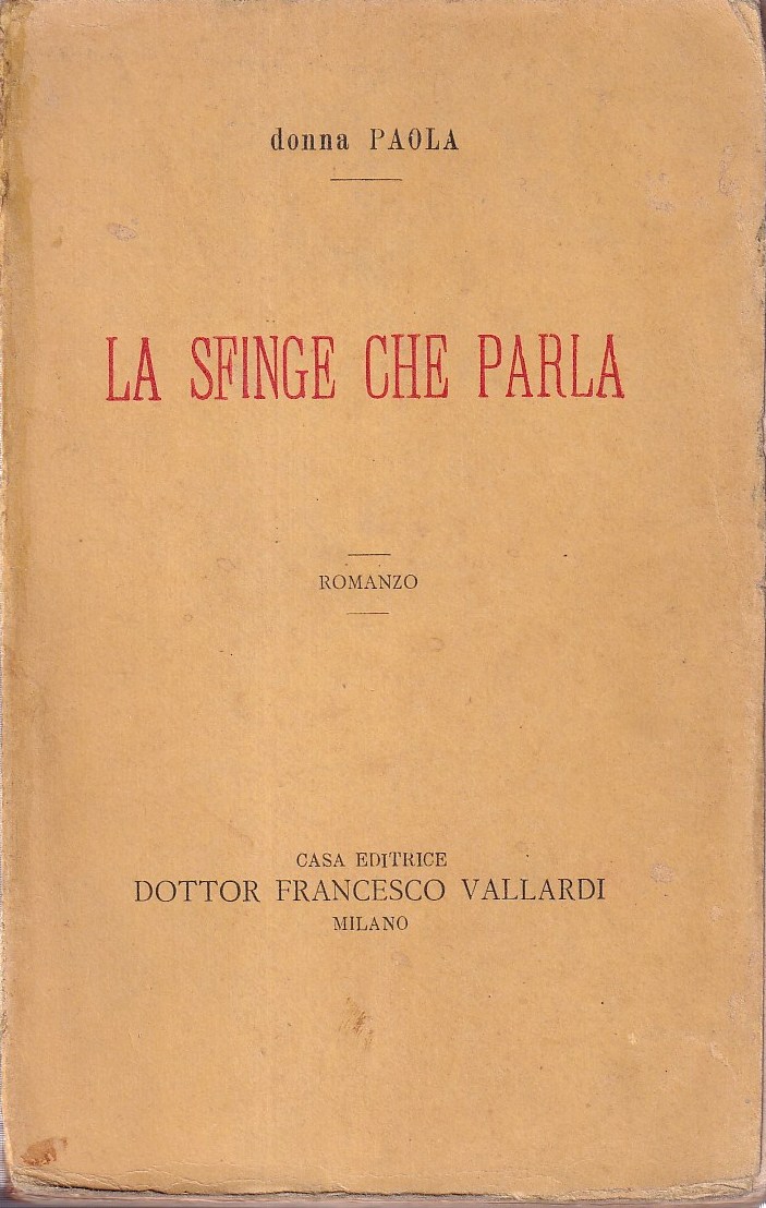 La Sfinge che parla. Romanzo