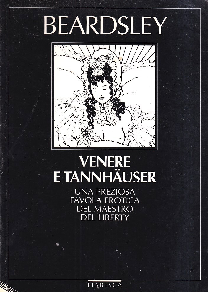 La storia di Venere e Tannhäuser, ovvero Sotto il monte