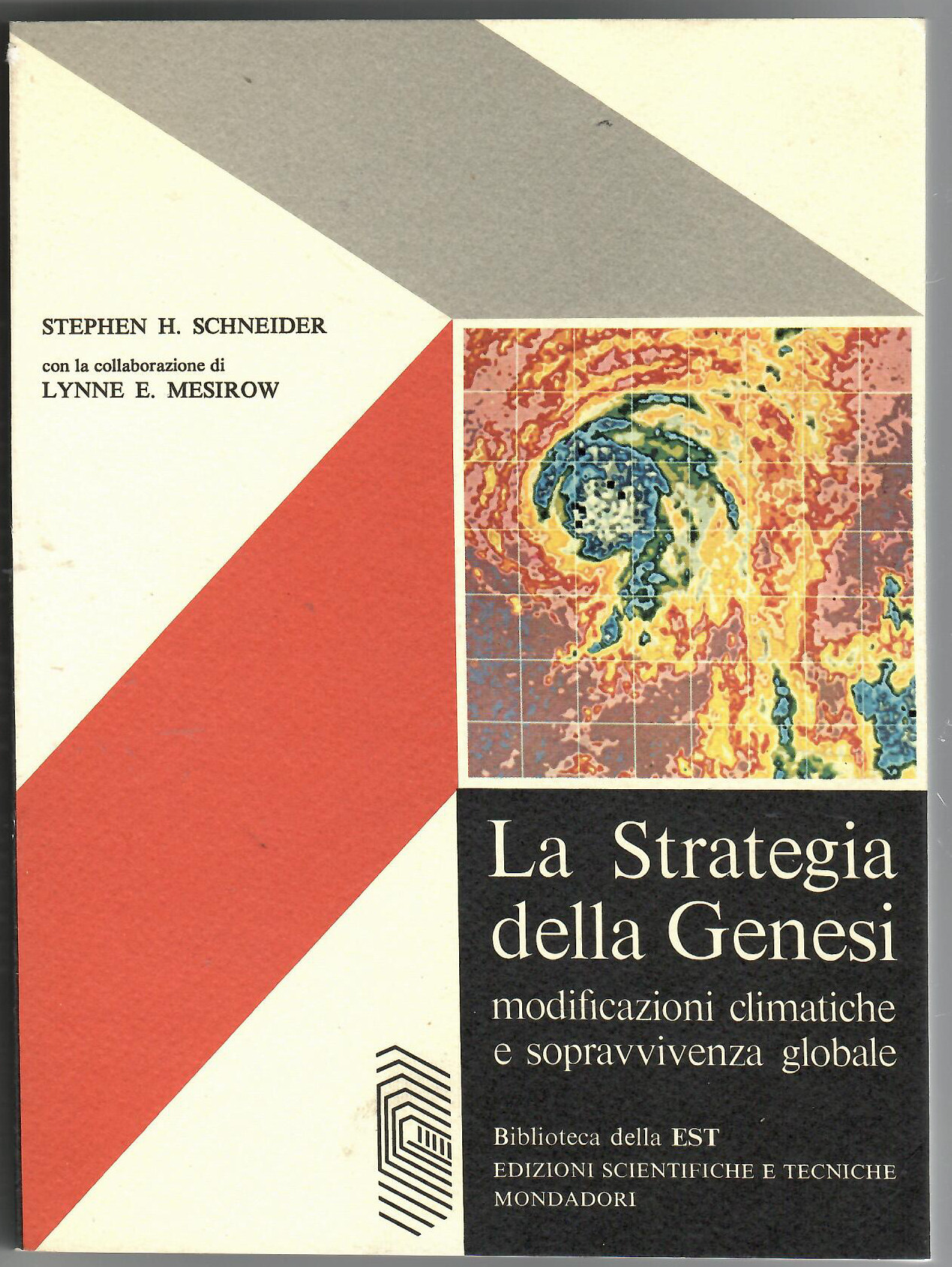 La strategia della genesi : modificazioni climatiche e sopravvivenza globale