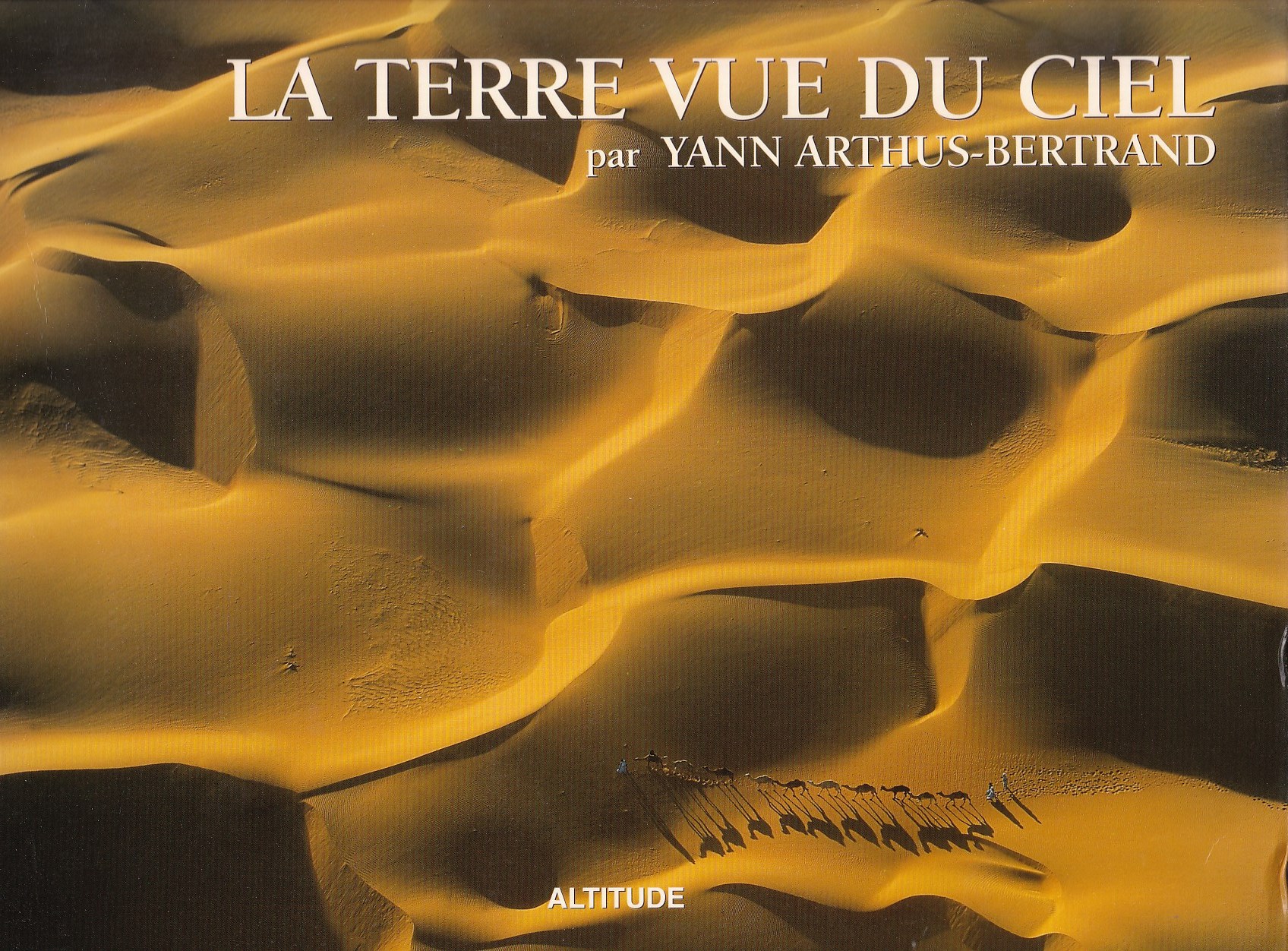 La terre vue du ciel / Earth from Above