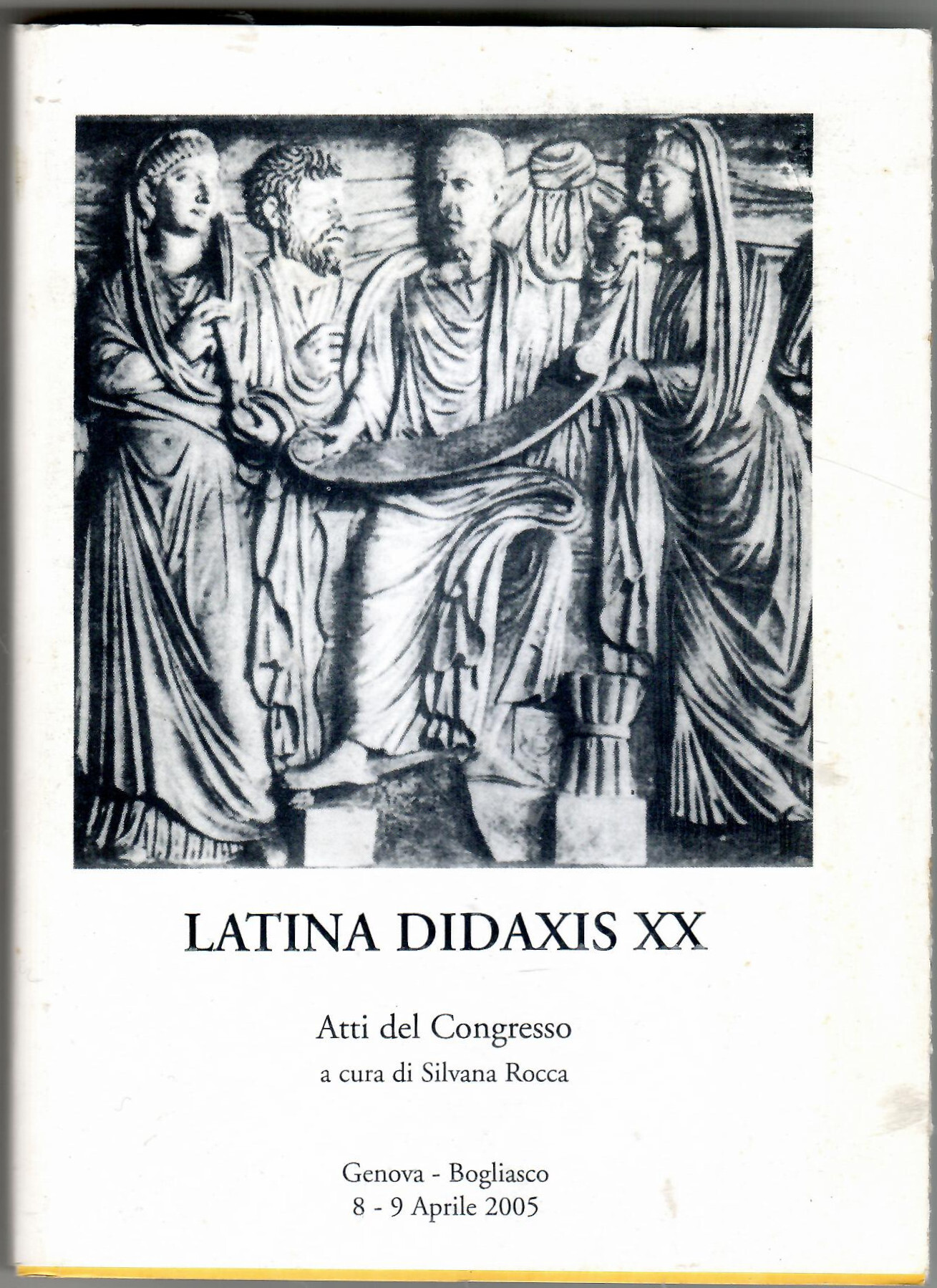 Latina didaxis XX. La didattica del latino 20 anni dopo. …