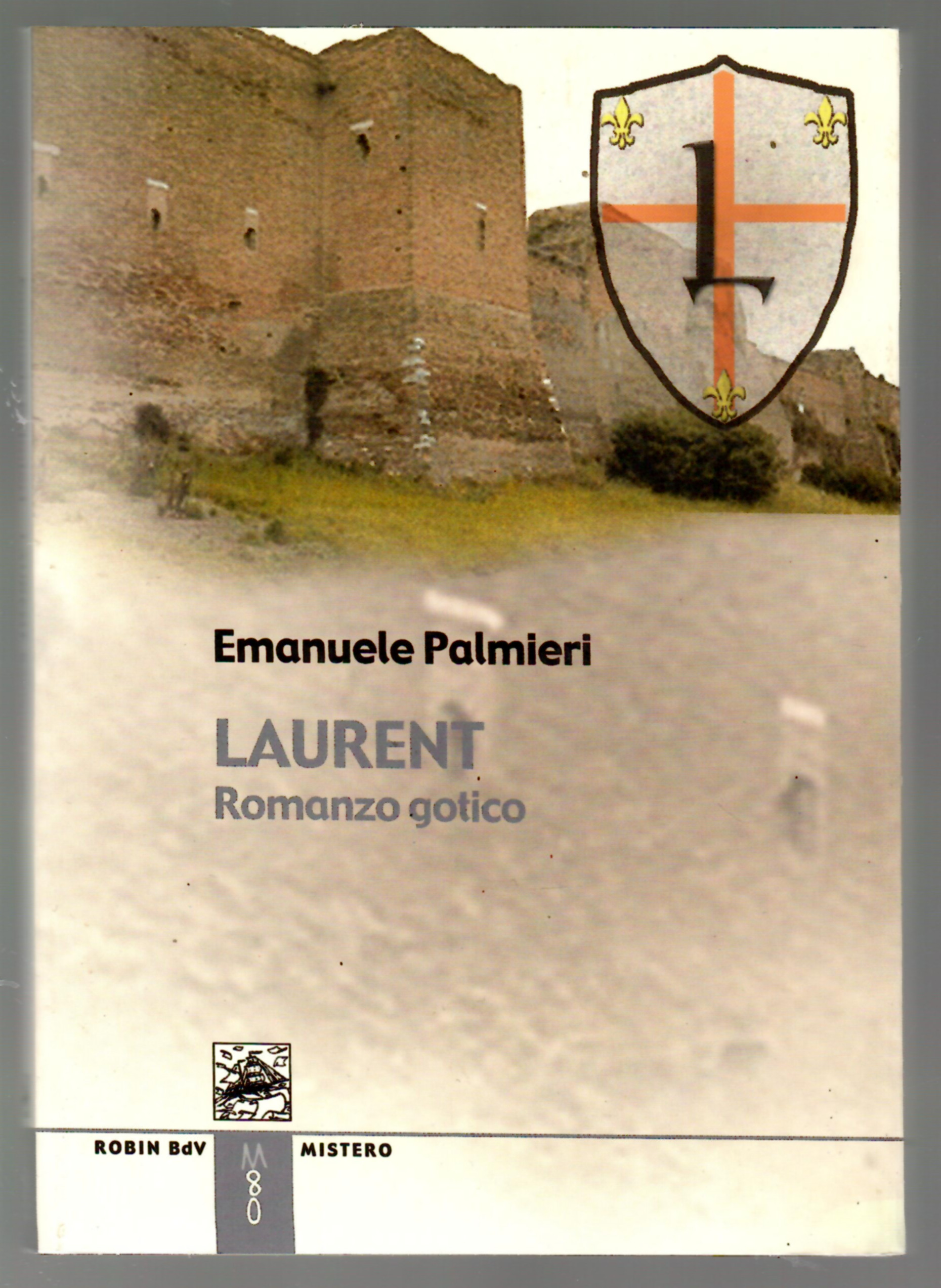 Laurent. Romanzo Gotico