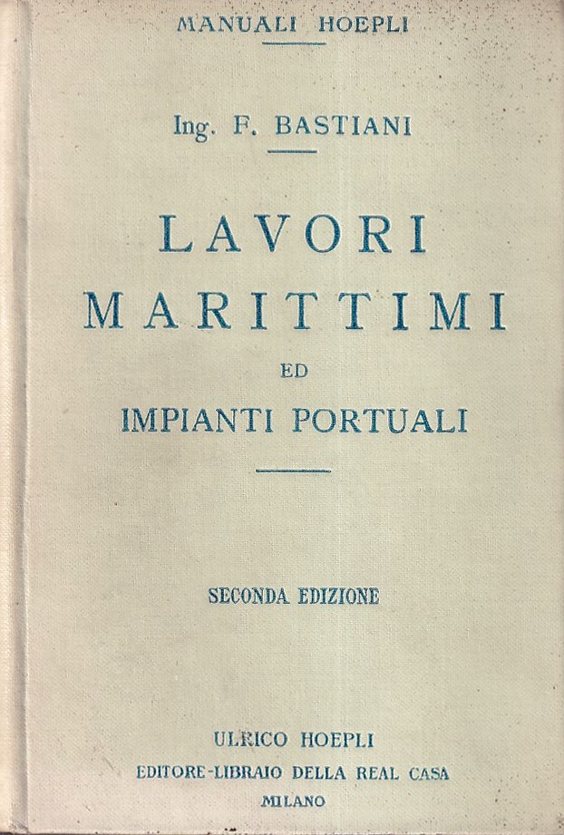 Lavori marittimi ed impianti portuali