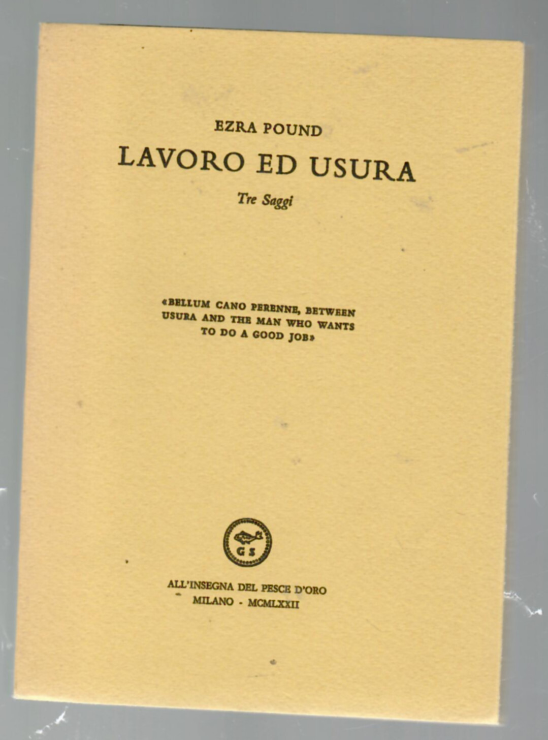 Lavoro ed usura. Tre saggi