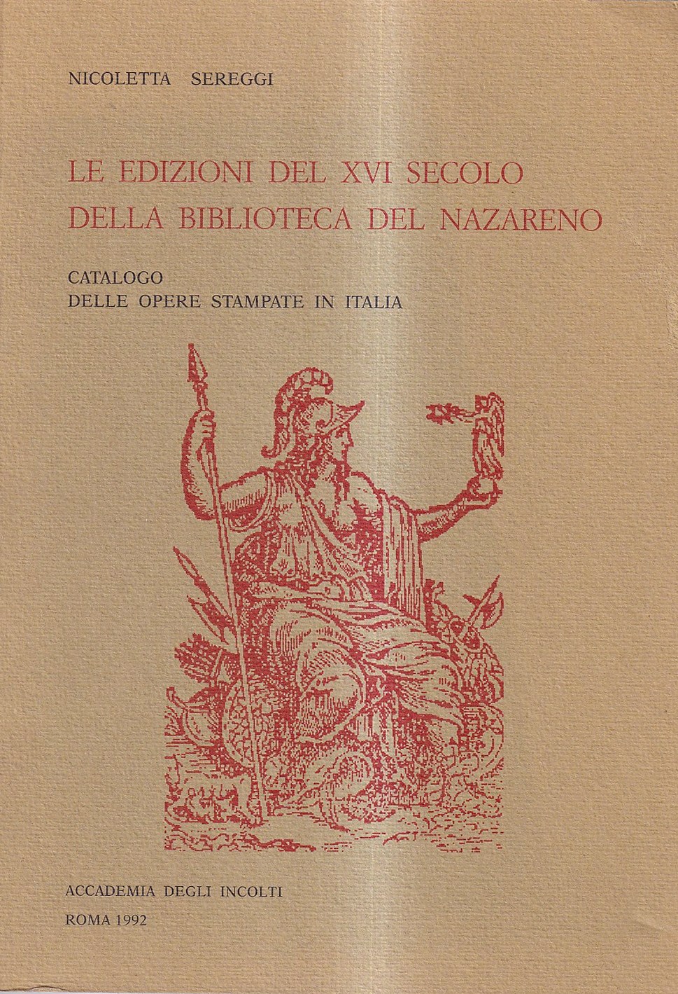 Le edizioni del XVI secolo della Biblioteca del Nazareno