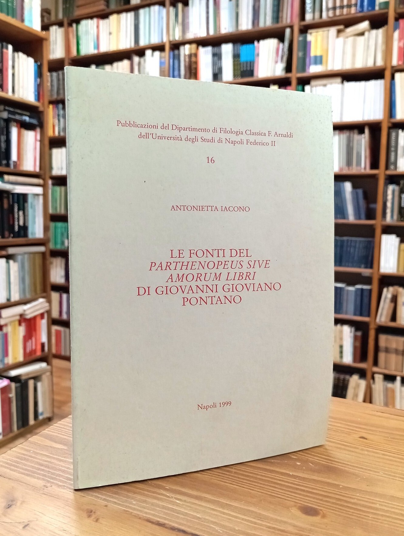 Le fonti del 'Parthenopeus sive Amorum libri' di Giovanni Gioviano …