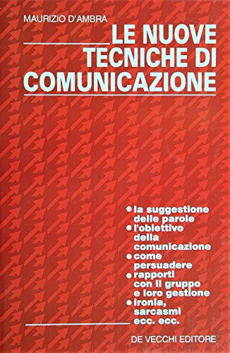 Le nuove tecniche di comunicazione