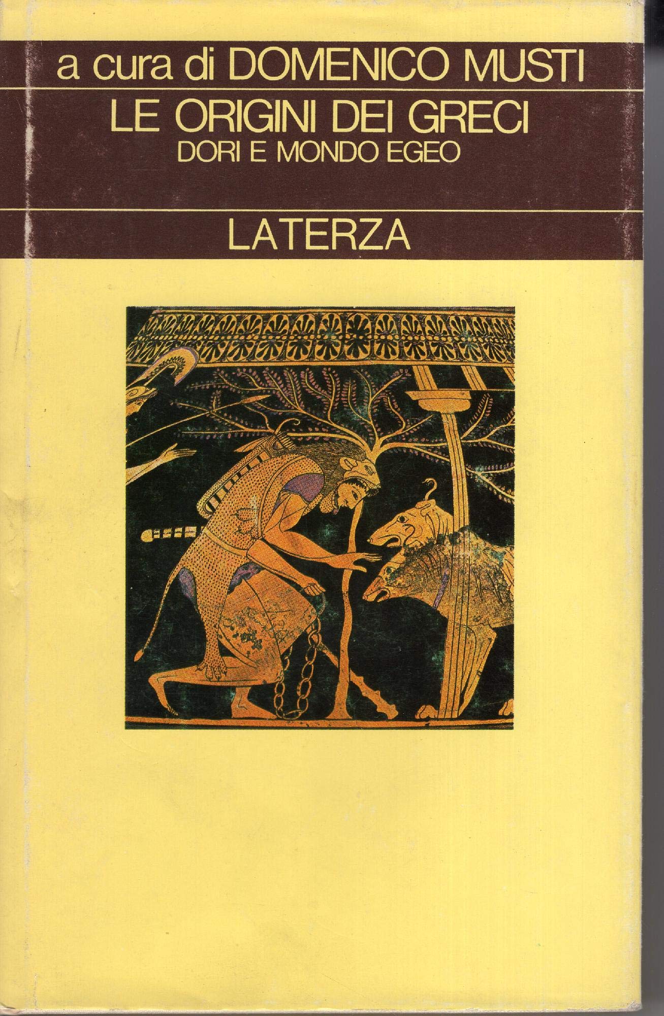 Le origini dei greci. Dori e mondo egeo
