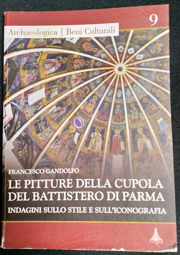 LE PITTURE DELLA CUPOLA DEL BATTISTERO DI PARMA. Indagini sullo …