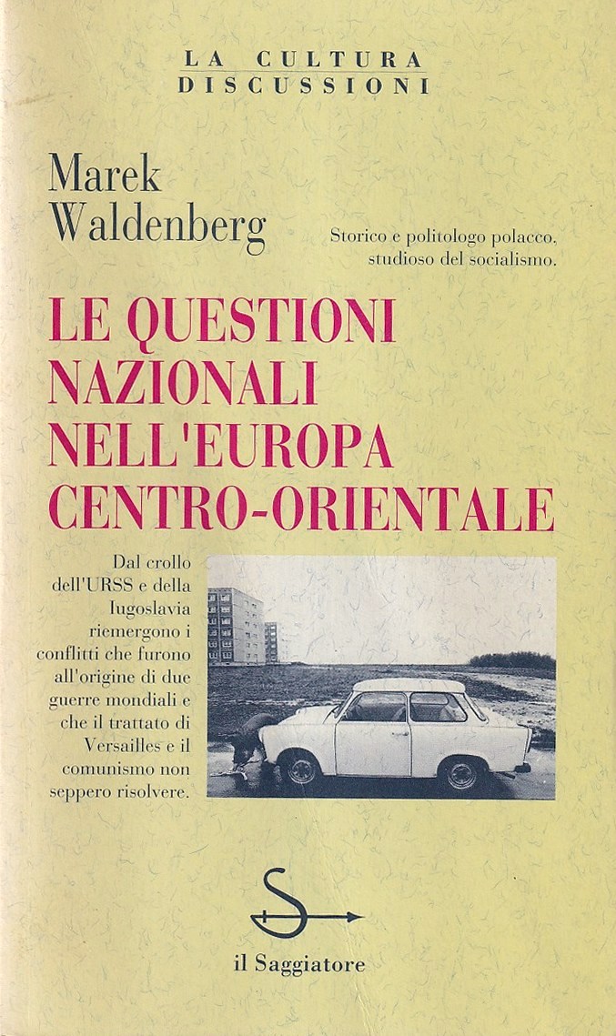 Le Questioni Nazionali nell'Europa Centro-Orientale. Storia e attualità