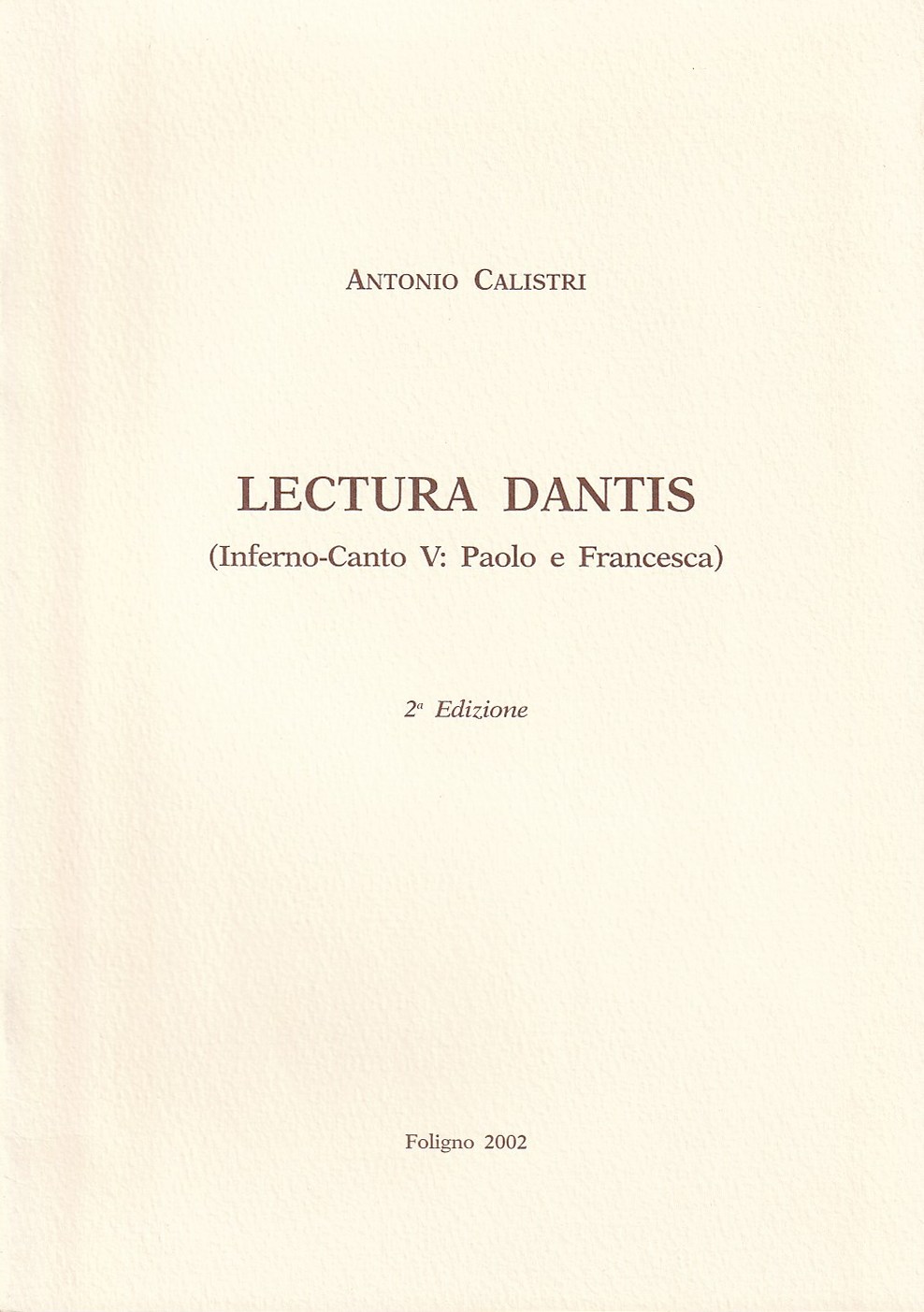 Lectura Dantis (Inferno-Canto V Paolo e Francesca)