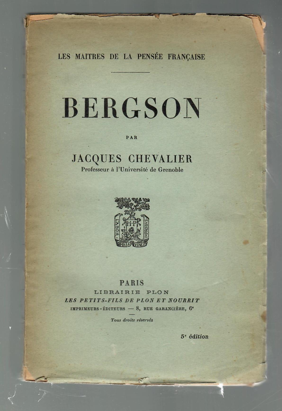 Les maitres de la pensée francaise Bergson