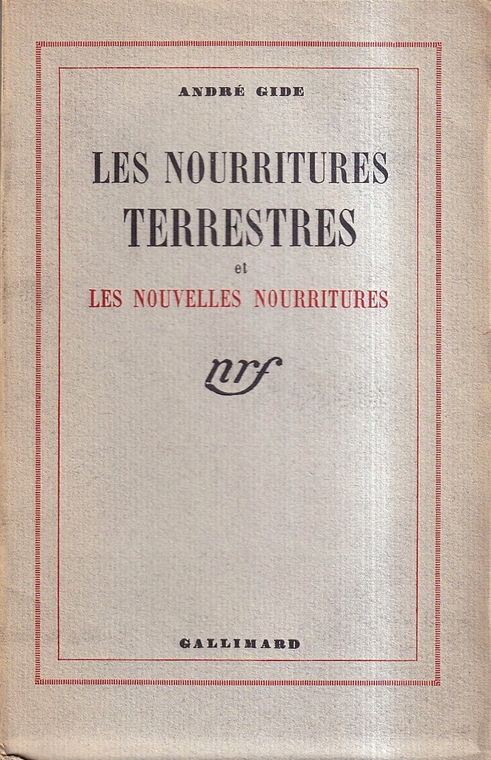Les nourritures terrestres et Les nouvelles nourritures