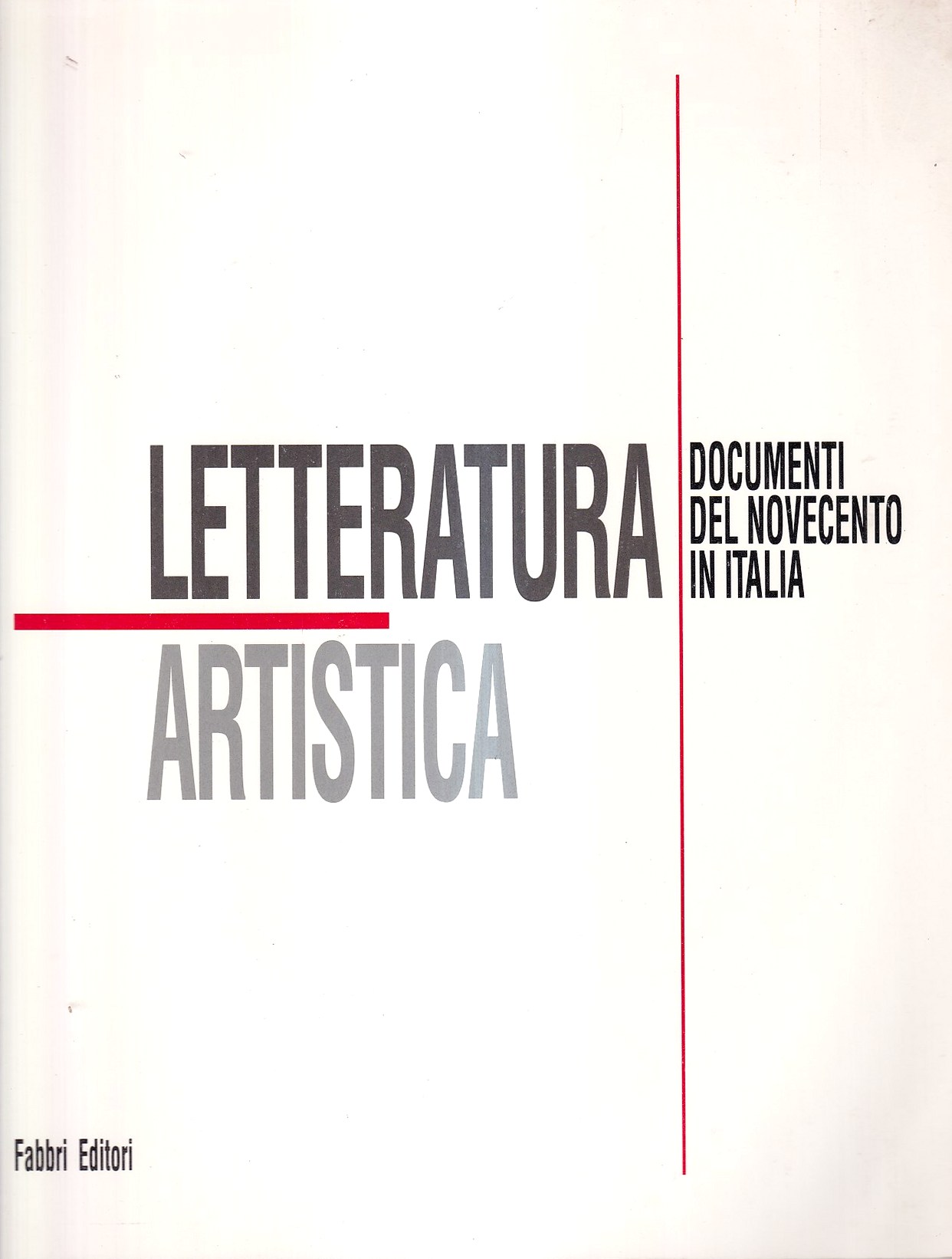 Letteratura artistica. Documenti del Novecento in Italia