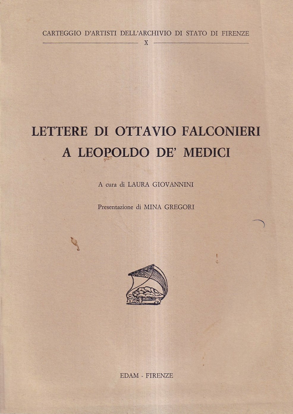 Lettere di Ottavio Falconieri a Leopoldo de' Medici
