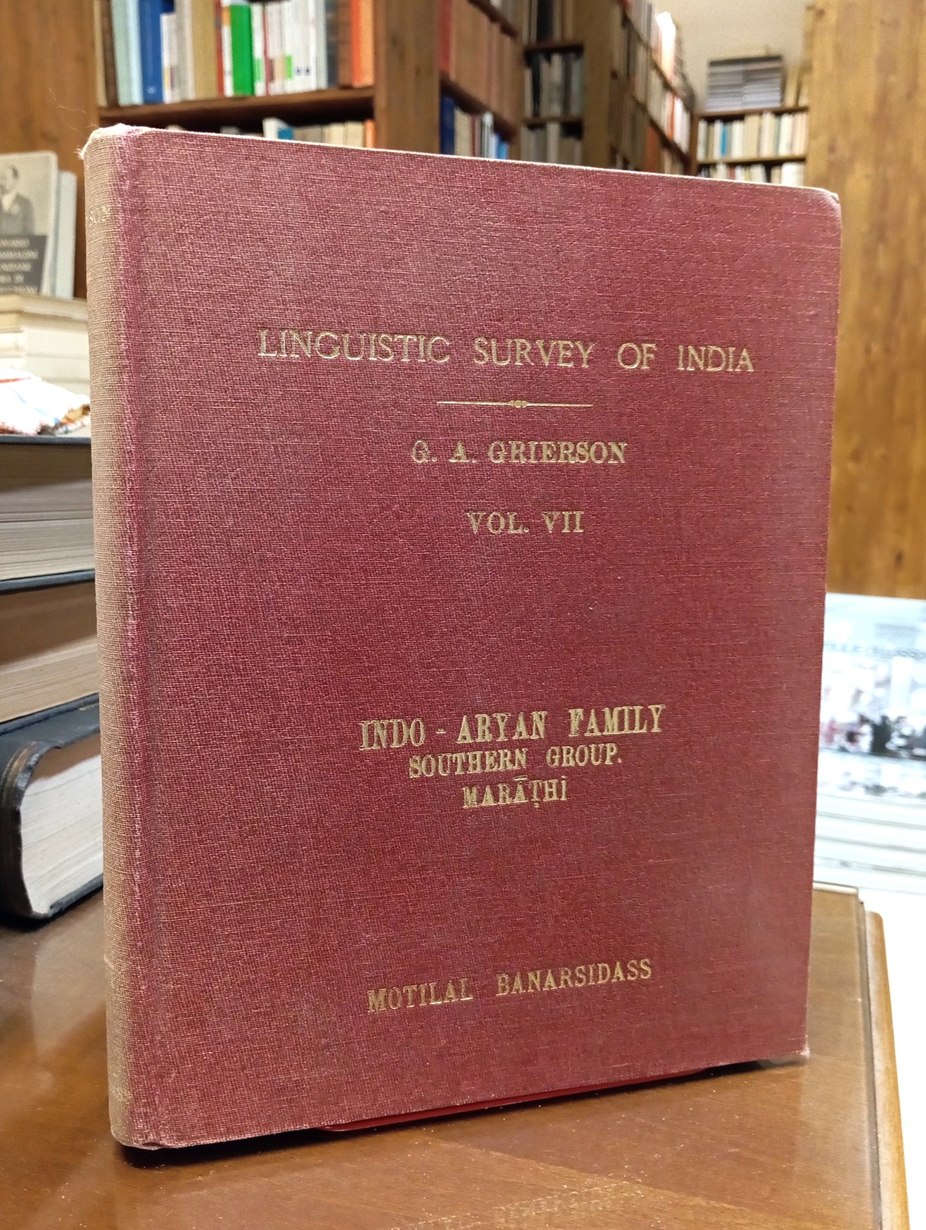 Linguistic Survey of India - Vol. VII: Indo-Aryan Family, Southern …