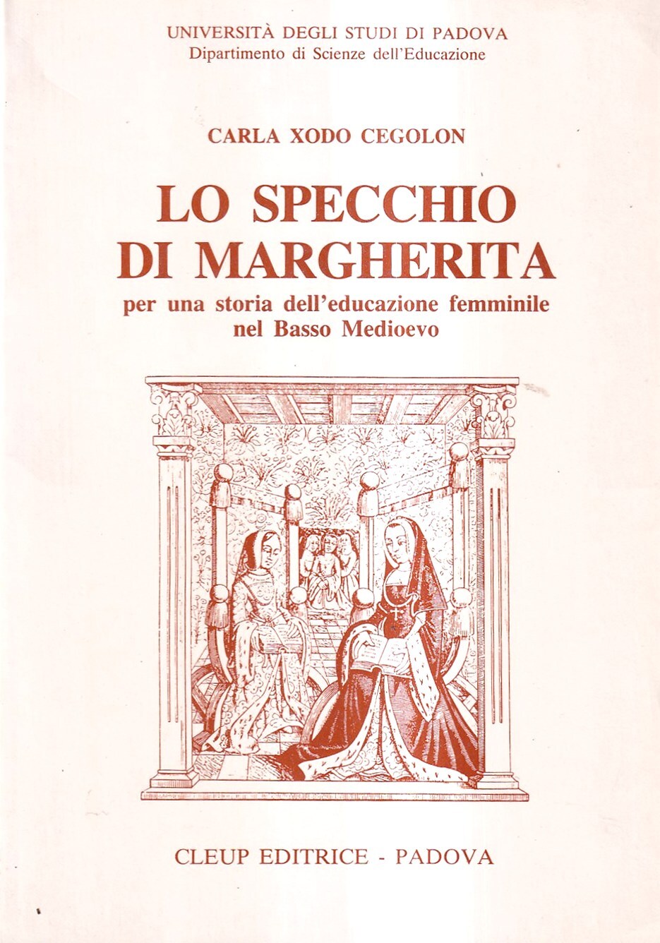 Lo specchio di Margherita. Per una storia dell´educazione femminile nel …