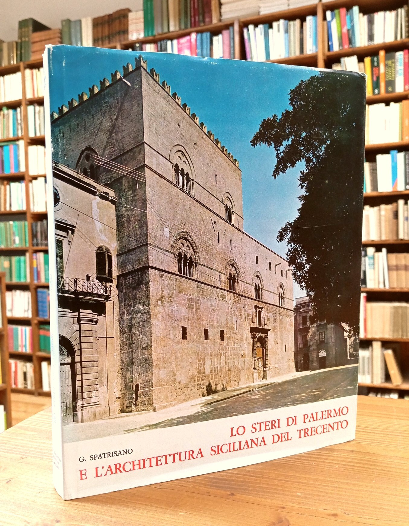 Lo Steri di Palermo e l'architettura siciliana del Trecento