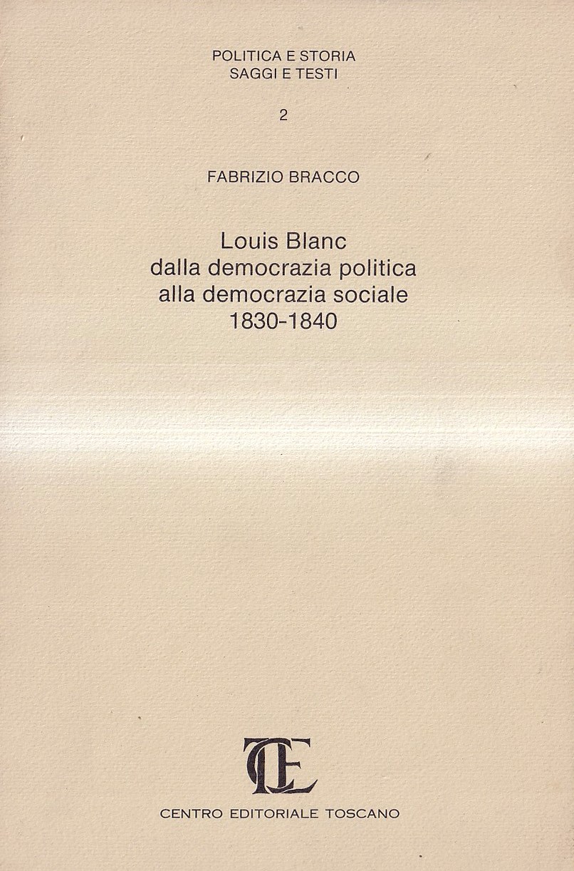 Louis Blanc dalla democrazia politica alla democrazia sociale 1830-1840