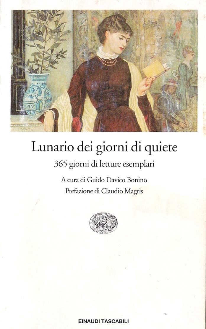 Lunario dei giorni di quiete. 365 giorni di letture esemplari