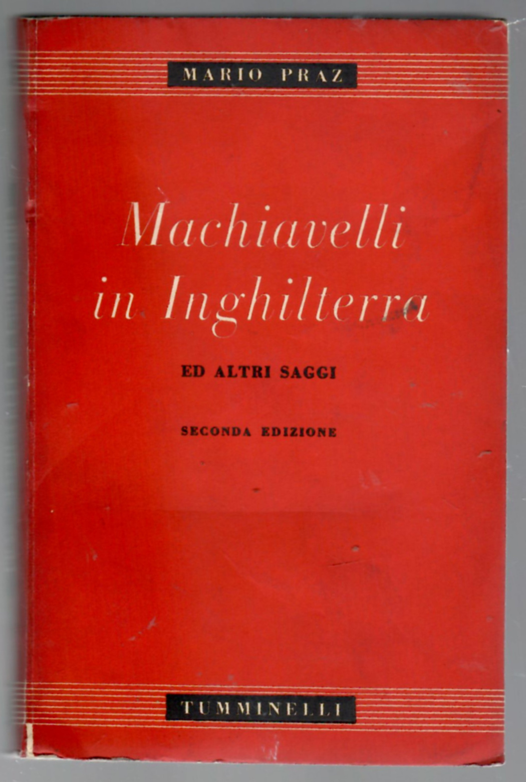 Machiavelli in Inghilterra ed altri saggi