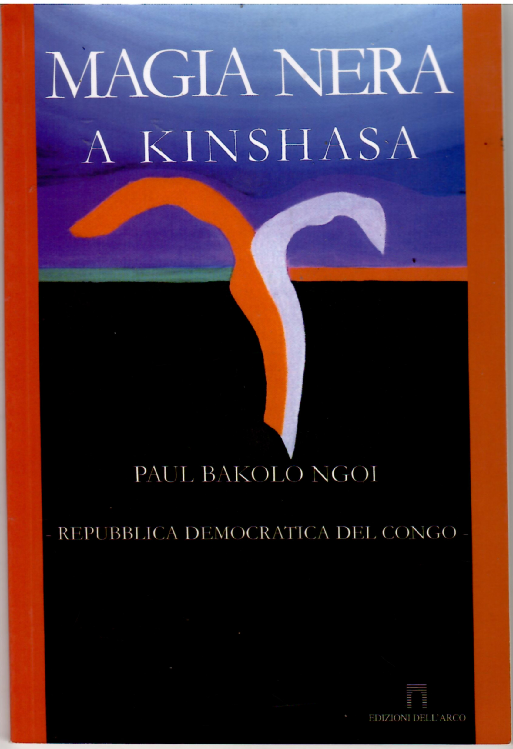 Magia Nera a Kinshasa Repubblica Democratica Del Congo