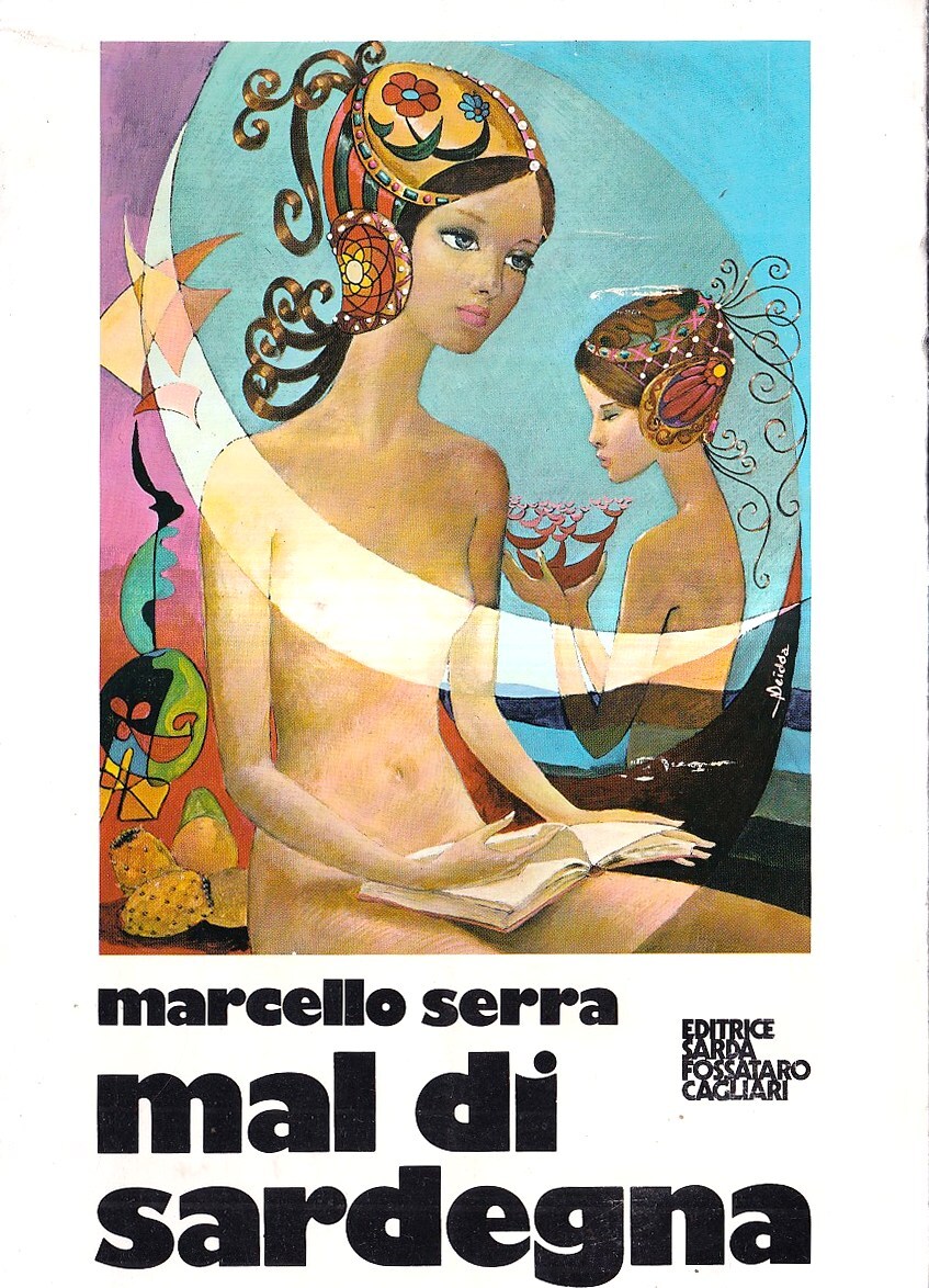 Mal di Sardegna. Alla scoperta dell'isola millenaria