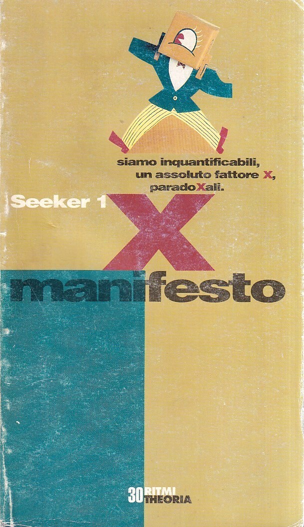 Manifesto X. A proposito della mia generazione