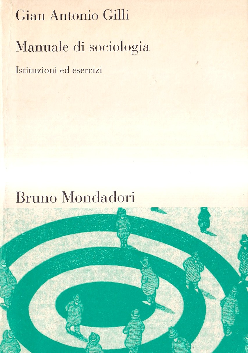 Manuale di sociologia. Istituzioni ed esercizi