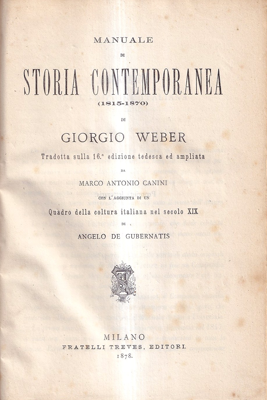 Manuale di Storia Contemporanea (1815-1870) di Giorgio Weber, tradotta sulla …