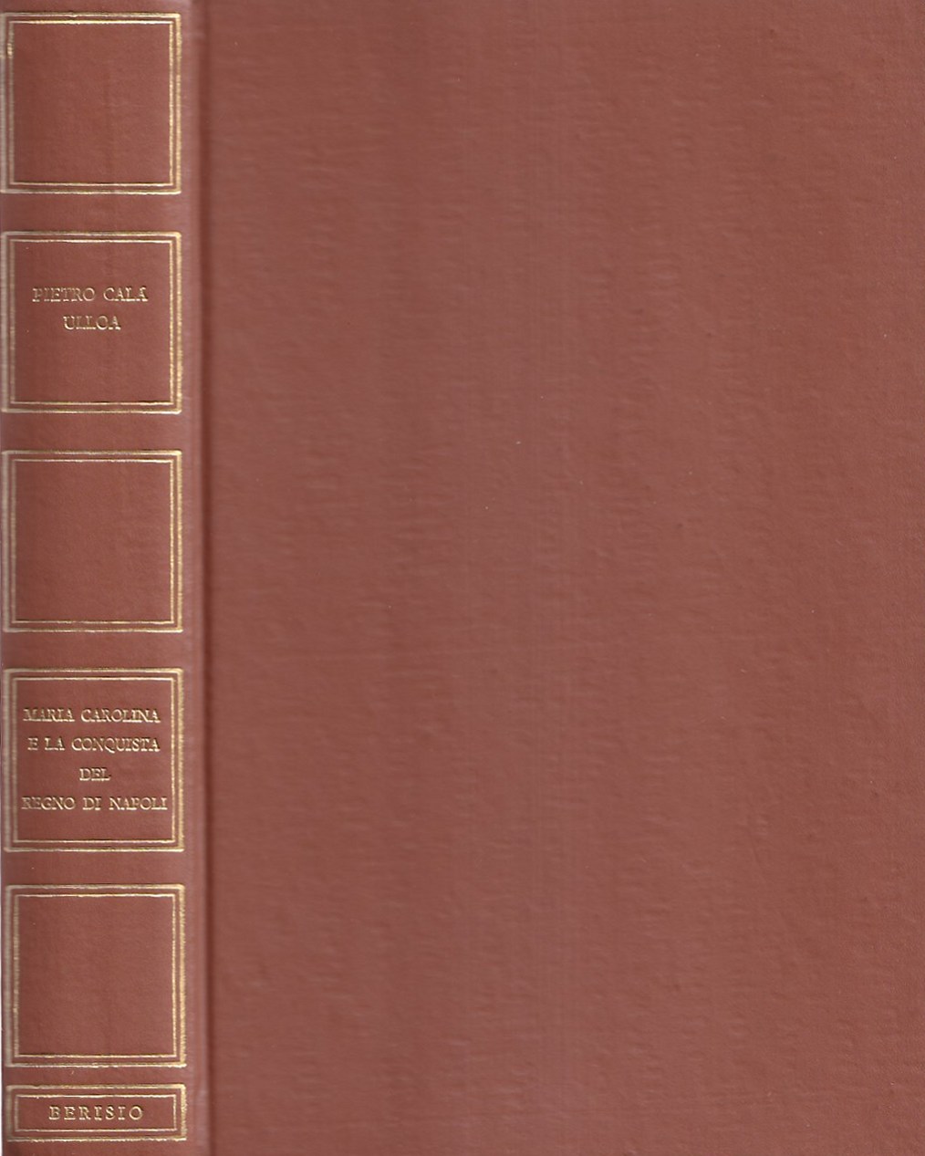 Maria Carolina e la conquista del Regno di Napoli