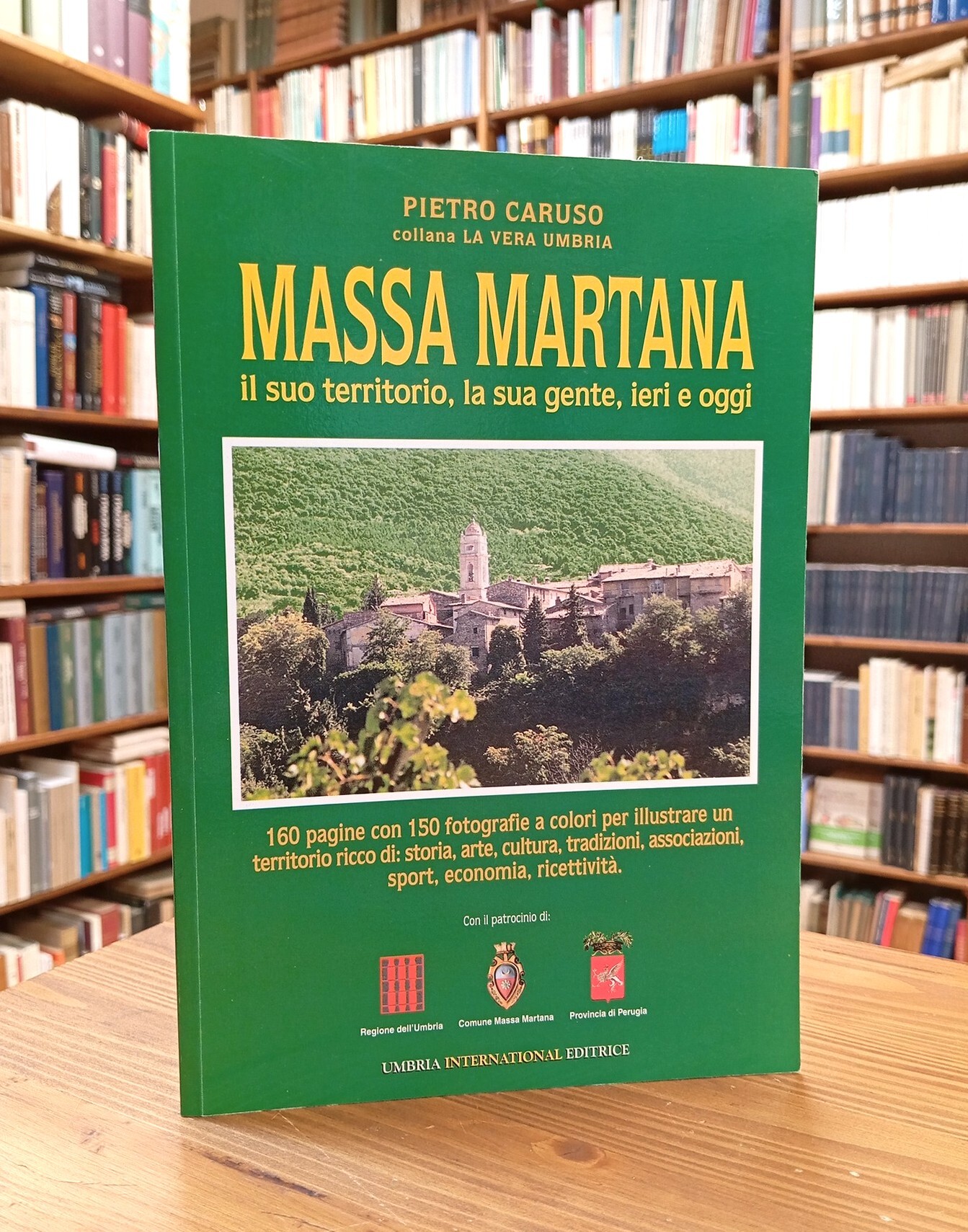 Massa Martana. Il suo territorio, la sua gente, ieri e …