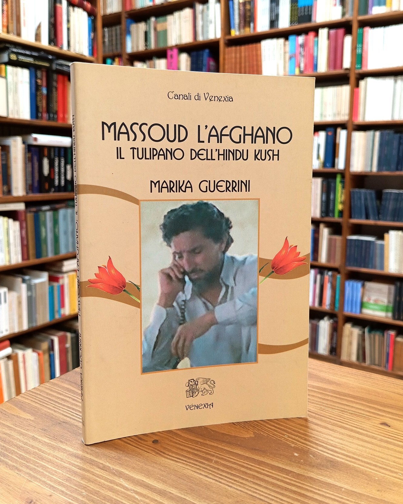Massoud l'afghano. Il tulipano dell'Hindu Kush