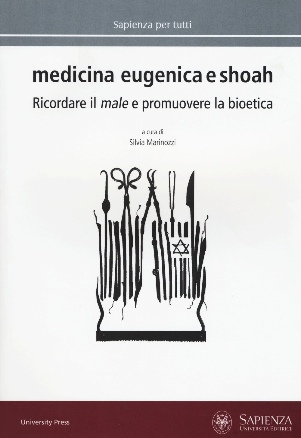 Medicina eugenica e Shoah. Ricordare il male e promuovere la …