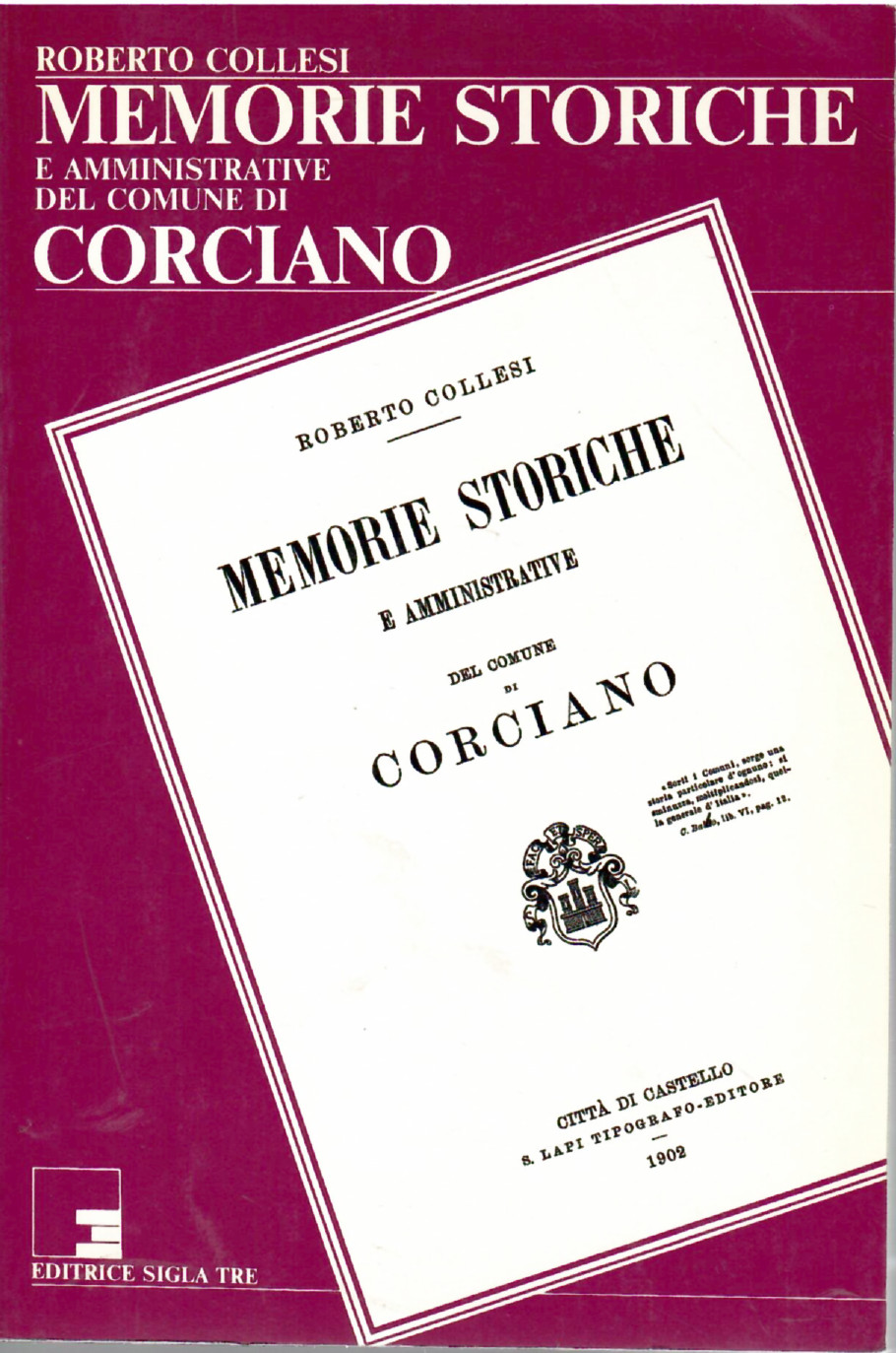 Memorie Storiche e Amministrative Del Comune Di Corciano