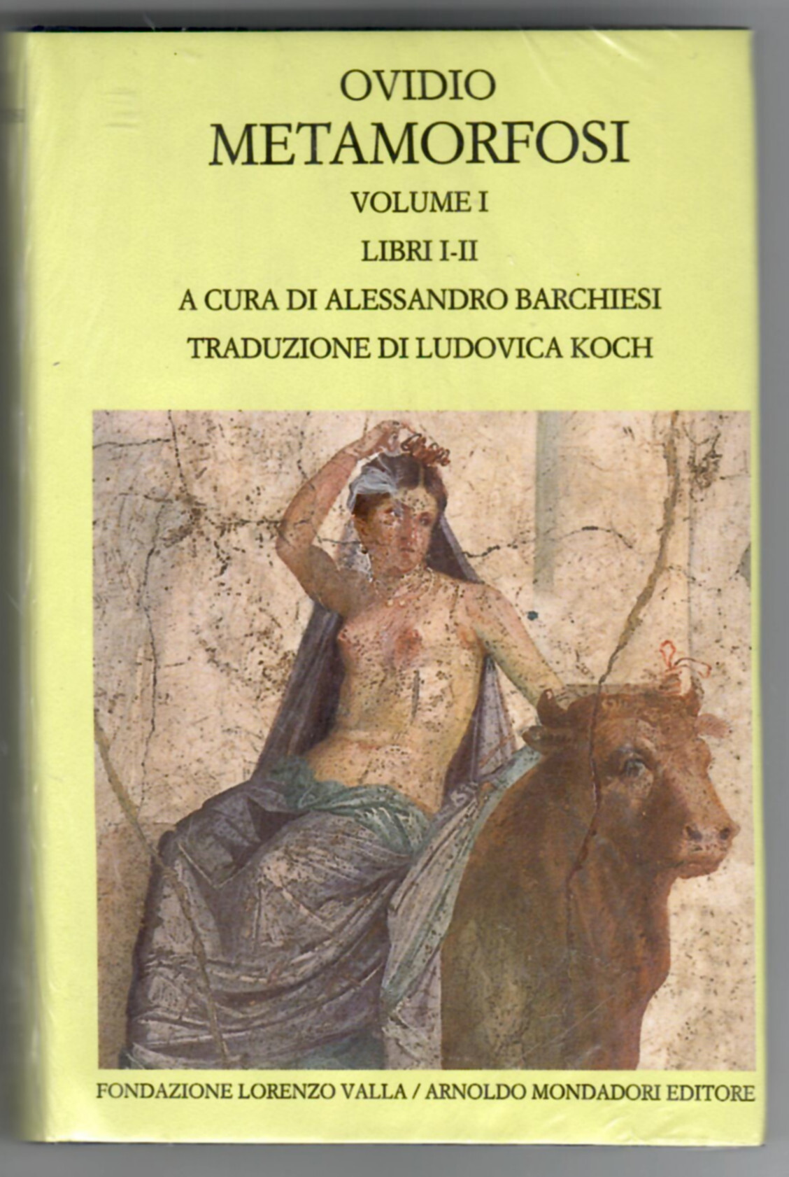 Metamorfosi. Vol. I, Libri I-II
