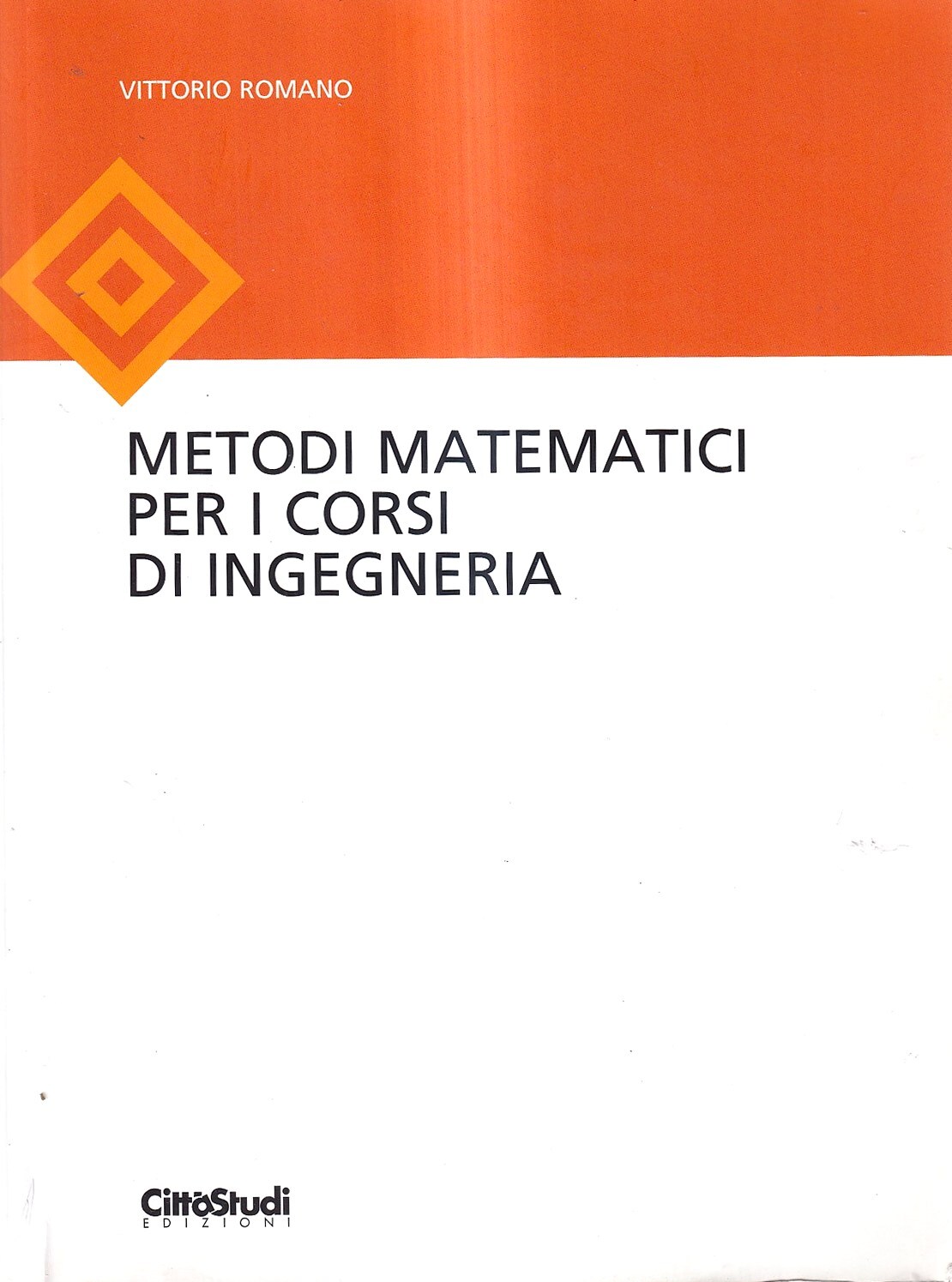 Metodi matematici per i corsi di ingegneria