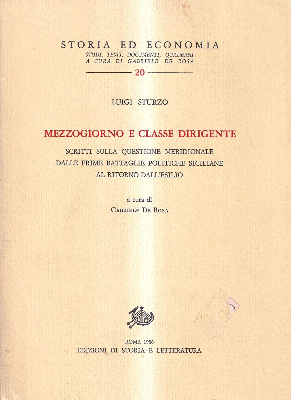 Mezzogiorno e classe dirigente. Scritti sulla questione meridionale dalle prime …