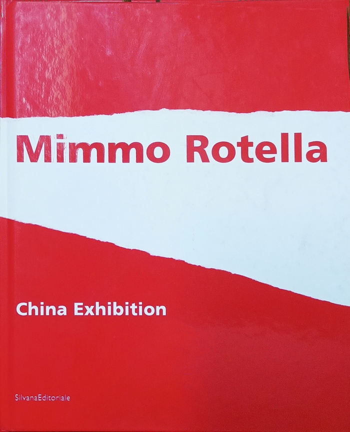 Mimmo Rotella. China Exhibition