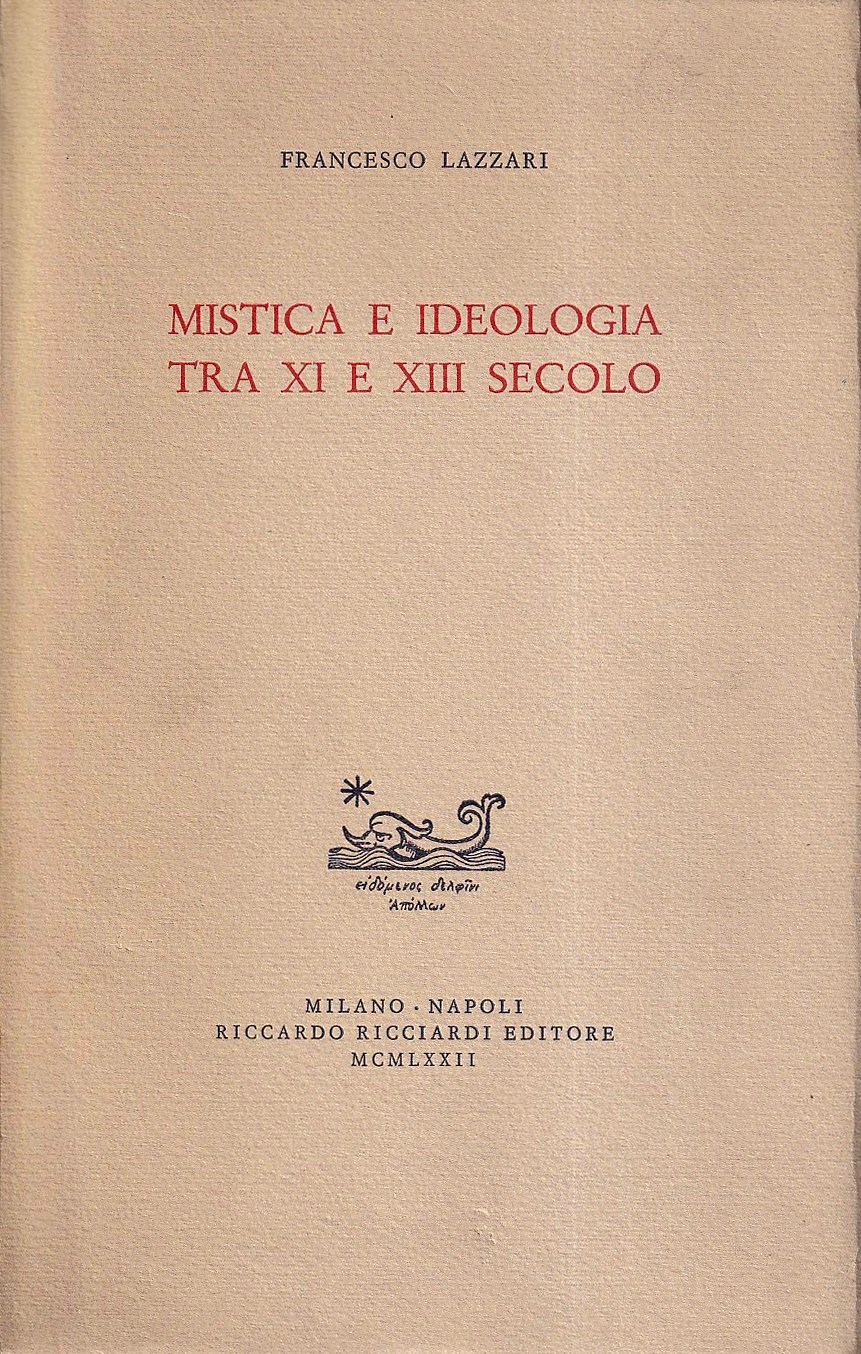 Mistica e ideologia tra XI e XIII secolo