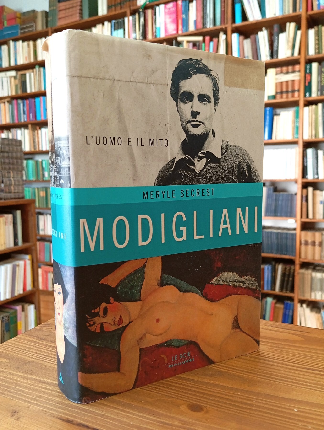 Modigliani. L'uomo e il mito
