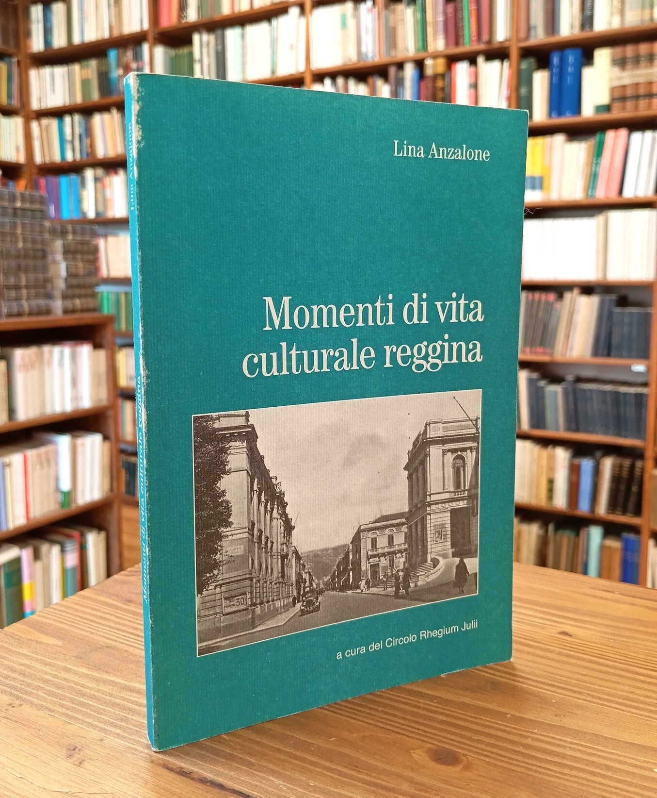 Momenti di vita culturale reggina. Leggendo giornali e locandine della …