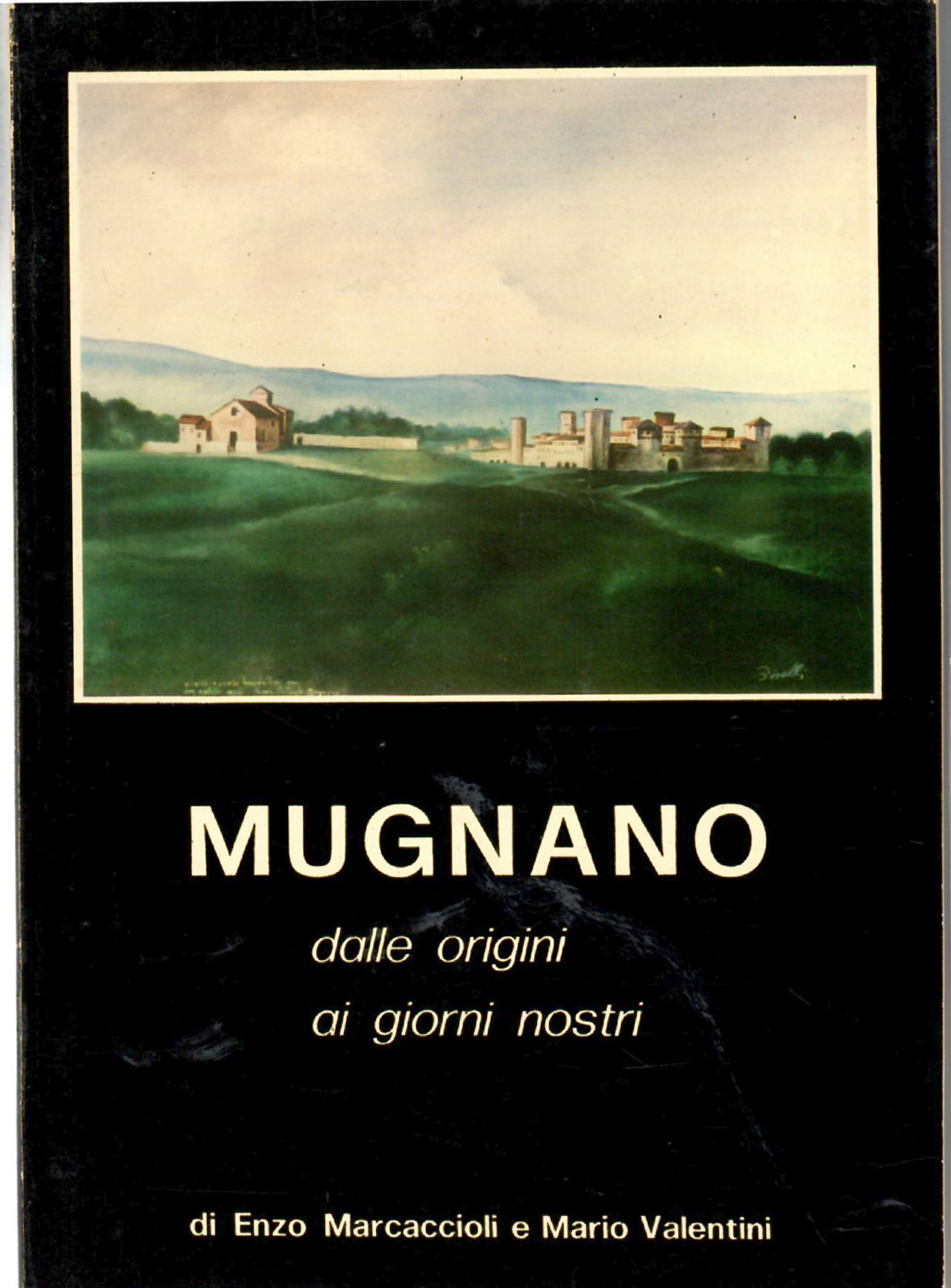 Mugnano dalle Origini ai Giorni Nostri