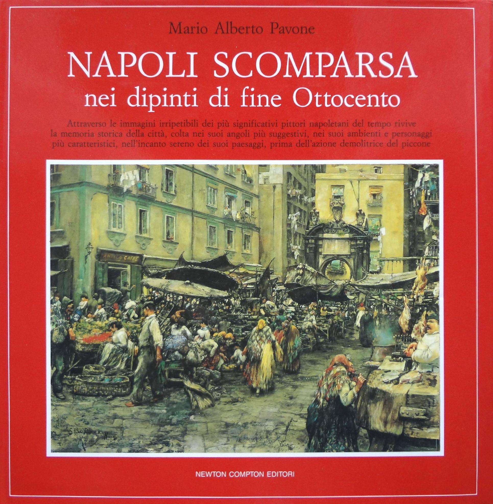 Napoli scomparsa nei dipinti di fine Ottocento