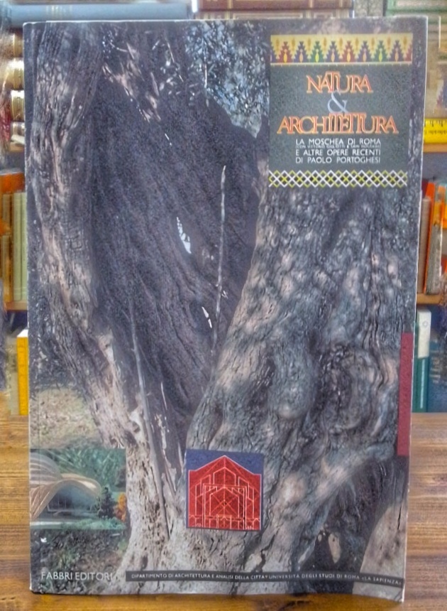 Natura &amp; architettura: la moschea di Roma (con Vittorio Gigliotti …